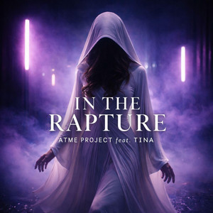 In the Rapture by ATME Project, Tina