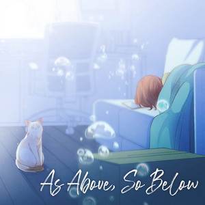As Above, So Below by Periwinkle