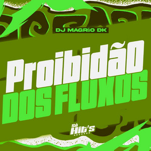 Proibidão Dos Fluxos