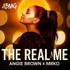 The Real Me - Radio Edit by Angie Brown, MRKO