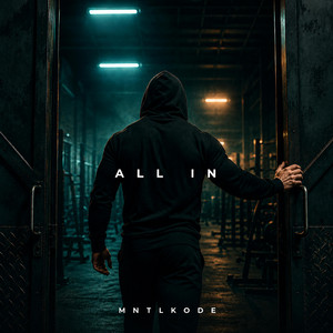 ALL IN by MNTLKODE