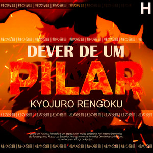 Hop - Dever de um Pilar (Rengoku)