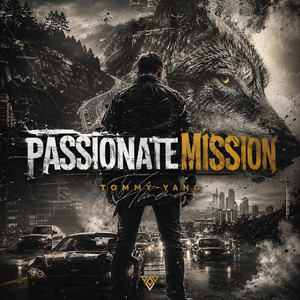 Passionate Mission by Tommy-yang