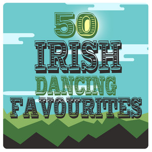 50 Irish Dancing Favourites album