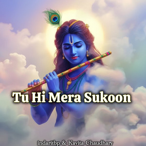 Tu Hi Mera Sukoon