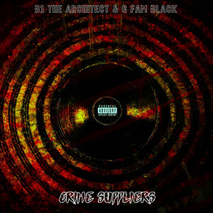 GRIME SUPPLIERS by B1 the Architect, G Fam Black