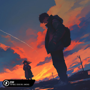 Stay by Pop Mage, SoSad Girl, linhchou