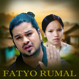 Puskal Sharma - Fatyo Rumal