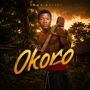 Okoro by Emmy Whyzzy