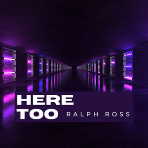Here Too by Ralph Ross