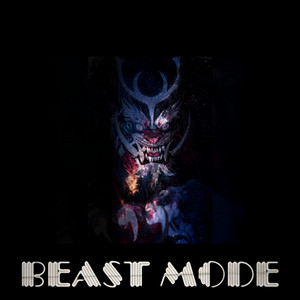 BEAST MODE