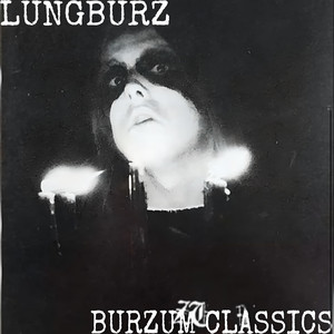 Burzum Classics (A Tribute to Burzum)