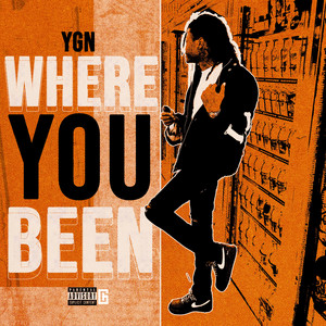Where You Been by YGN, Danny G Beats