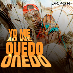 Yo Me Quedo by Coco Bahiano