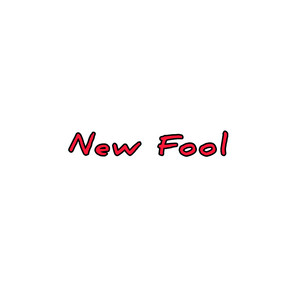 New Fool by Boujee Posel