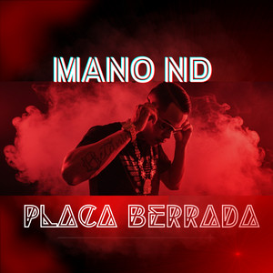 Placa Berrada by MANO ND
