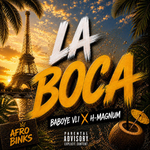 LA BOCA by Baboye VLI, H Magnum