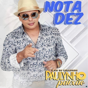 Paulynho Paixão - Nota 10