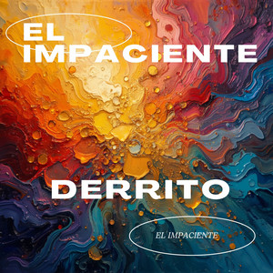 Derrito by El Impaciente