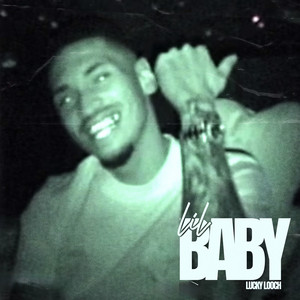 Lil Baby by Lucky Looch, BenjaminGotRich