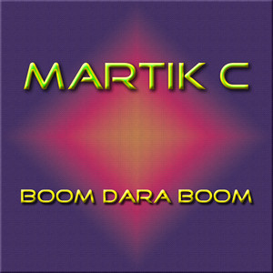 Boom Dara Boom by Martik C
