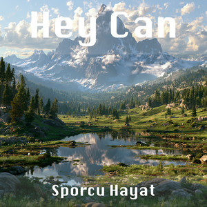 Sporcu Hayat by Hey Can