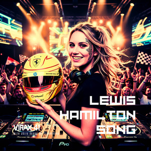 Lewis Hamilton Song - Viking Techno Mix by V1RAX-41, Júlia Agora, TECHNO KING