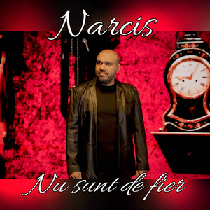 Narcis - Nu sunt de fier