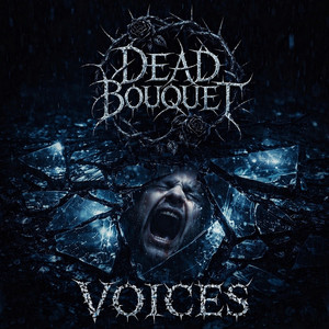 Voices by Dead Bouquet