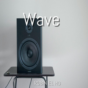 Waves by ROBIN EL HD