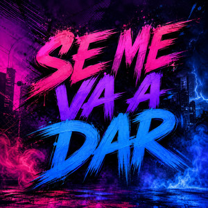 SE ME VA A DAR by DREY MC