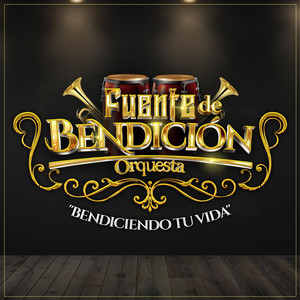 Fuente de Bendición Orquesta - Me Tiene a Mi Lo Mío