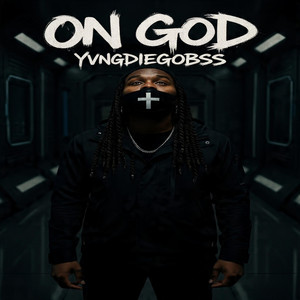 ON GOD by Yvngdiegoboss