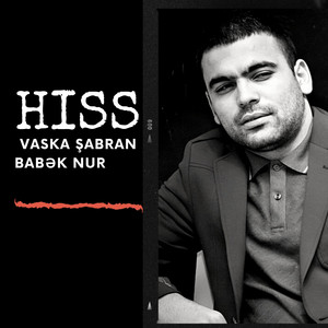 Vaska Şabran & Babek Nur - Hiss