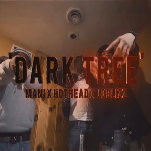 Dark Tree (feat. joglizz & 7600Mani)