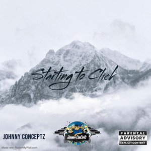 Johnny Conceptz - Starting to Click