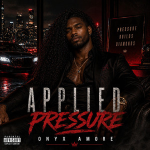 Applied Pressure by Onyx Amore