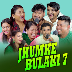 jhumke bulaki 7 (feat. Sagar BC, Nabaraj Kapri & Jivan Sigdel)