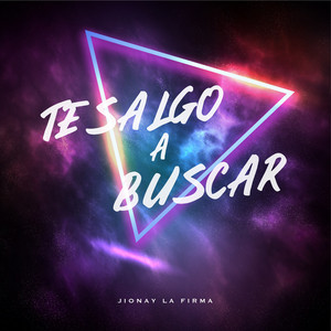 Te Salgo a Buscar by Jionay La Firma