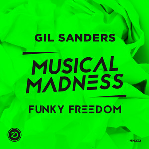 Funky Freedom - Extended Mix by Gil Sanders