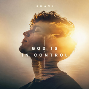 God Is In Control by Shavi