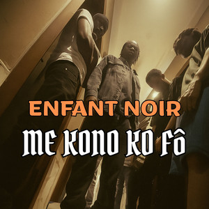 ENFANT NOIR SD - Me kono ko fo