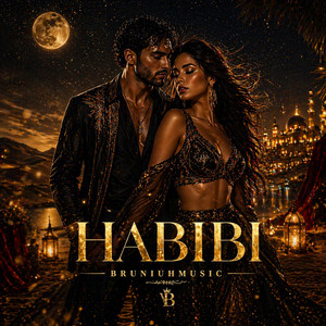 BRUNIUHMUSIC - Habibi