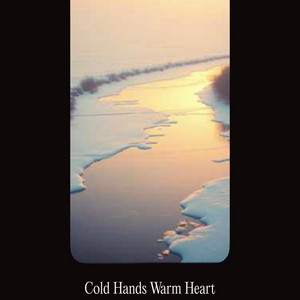 Cold hands warm heart by Ravyn E