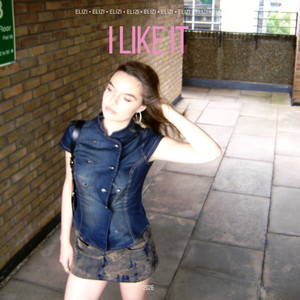 I Like It by Elizi