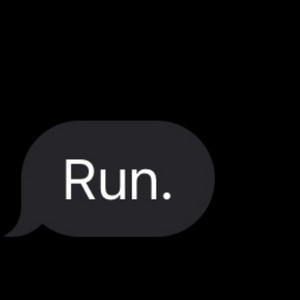 Run.