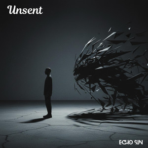 Unsent by EcHo SIN