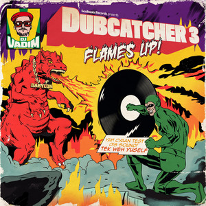 Dubcatcher, Vol. 3 (Flames up!) album