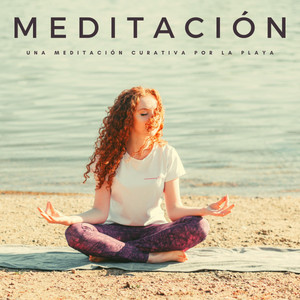 Meditación: Una Meditación Curativa Por La Playa album
