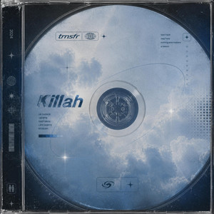 KILLAH by TRNSFR
